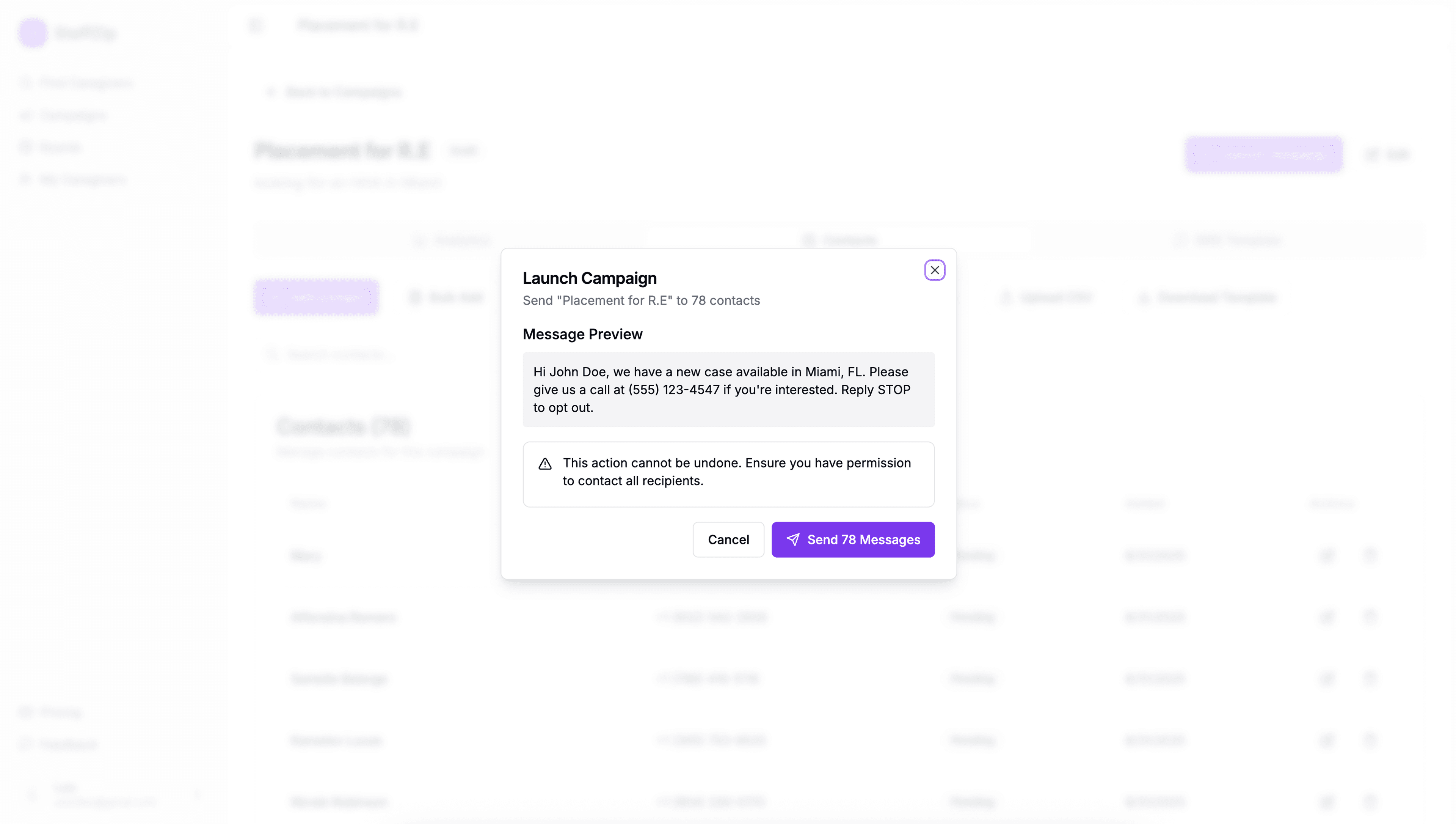 Send targeted SMS campaigns to hundreds of caregivers directly from the CaregiverHire dashboard